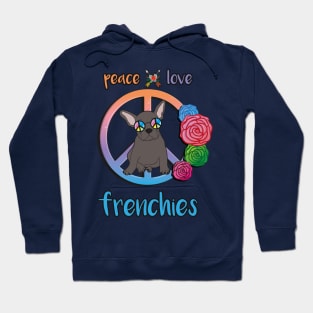 Peace Love Frenchies Hippie French Bulldog Hoodie